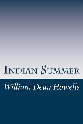 Indian Summer - William Dean Howells