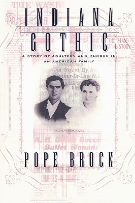 Indiana Gothic - Brock, Pope