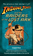 Indiana Jones and the Raiders of the Lost Ark: Originally Published as Raiders of the Lost Ark