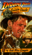 Indiana Jones and the Seven Veils - MacGregor, Rob