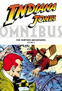 Indiana Jones Omnibus: The Further Adventures