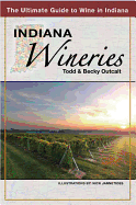 Indiana Wineries: The Ultimate Guide to Wine in Indiana