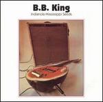 Indianola Mississippi Seeds - B.B. King