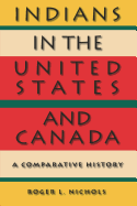 Indians in the United States and Canada: A Comparative History