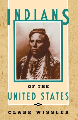 Indians of the United States - Wissler, Clark