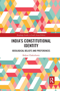 India's Constitutional Identity: Ideological Beliefs and Preferences