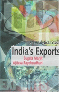 India's Exports: An Analytical Study - Marjit, Sugata, and Raychaudhuri, Ajitava