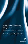 India's Family Planning Programme: Policies, practices and challenges