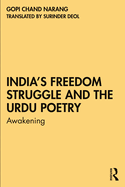 India's Freedom Struggle and the Urdu Poetry: Awakening