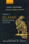 India's Islamic Traditions: 711-1750