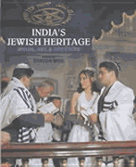India's Jewish Heritage: Ritual, Art & Life Cycle