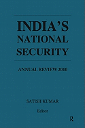 India's National Security: Annual Review 2010