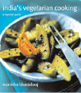 India's Vegetarian Cooking: A Regional Guide