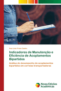 Indicadores de Manuteno e Eficincia de Acoplamentos Bipartidos