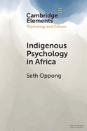 Indigenous Psychology in Africa