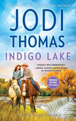 Indigo Lake: A Small Town Cowboy Romance - Thomas, Jodi