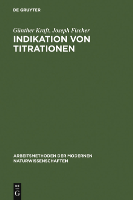 Indikation Von Titrationen - Kraft, Gunther, and Fischer, Joseph