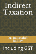 Indirect Taxation: Including GST