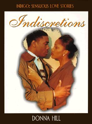 Indiscretions - Hill, Donna
