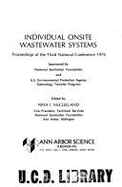 Individual Onsite Wastewater Systems: Proceedings of the Third National Conference, 1976