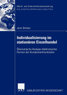 Individualisierung Im Stationaren Einzelhandel: Okonomische Analyse Elektronischer Formen Der Kundenkommunikation