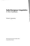 Indo-European Linguistics: A New Synthesis