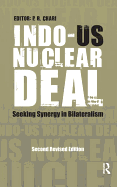 Indo-US Nuclear Deal: Seeking Synergy in Bilateralism