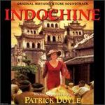 Indochine [Original Motion Picture Soundtrack]