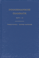 Indogermanische Grammatik Band I: 1/2