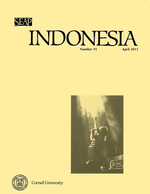 Indonesia Journal: April 2011 - Barker, Joshua (Editor), and Tagliacozzo, Eric, Professor (Editor)