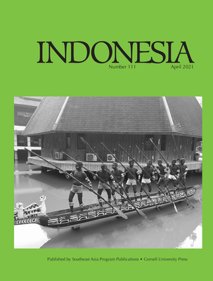 Indonesia Journal: April 2021 - Barker, Joshua (Editor), and Tagliacozzo, Eric, Professor (Editor)