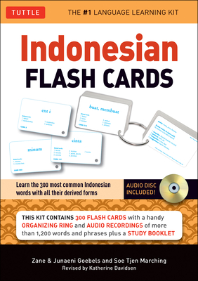 Indonesian Flash Cards: Learn the 300 Most Common Indonesian Words with All Their Derived Forms (Audio Included) - Goebel, Zane, and Goebel, Junaeni, and Marching, Soe Tjen