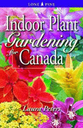 Indoor Plant Gardening for Canada