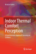 Indoor Thermal Comfort Perception: A Questionnaire Approach Focusing on Children