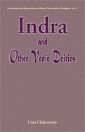 Indra and Other Vedic Deities: A Euhemeristic Study