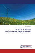 Induction Motor Performance Improvement
