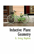 Inductive Plane Geometry