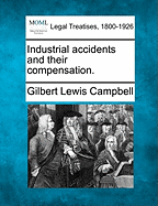 Industrial Accidents and Their Compensation