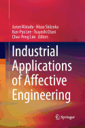 Industrial Applications of Affective Engineering