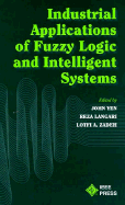 Industrial Applications of Fuzzy Logic