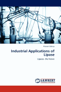 Industrial Applications of Lipase