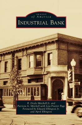 Industrial Bank - Mitchell, B Doyle, Jr., and Mitchell, Patricia A, and Page, Lisa Frazier, Dr.