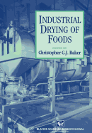 Industrial Drying of Foods