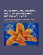 Industrial Engineering and the Engineering Digest Volume 11