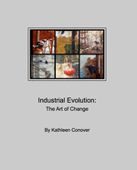 Industrial Evolution: The Art of Change