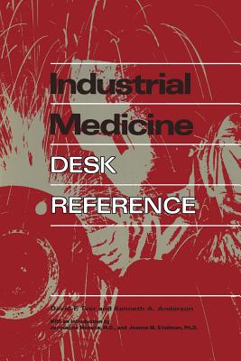 Industrial Medicine Desk Reference - Tver, David F