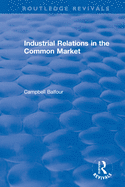 Industrial Relations in the Common Market