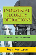 Industrial Security Operations Book One