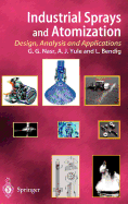 Industrial Sprays and Atomization: Design, Analysis and Applications