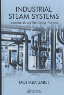 Industrial Steam Systems: Fundamentals and Best Design Practices